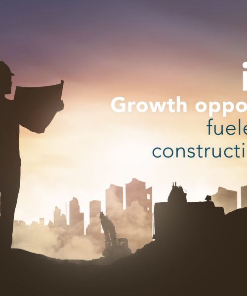 Growth opportunities fueled by the construction boom